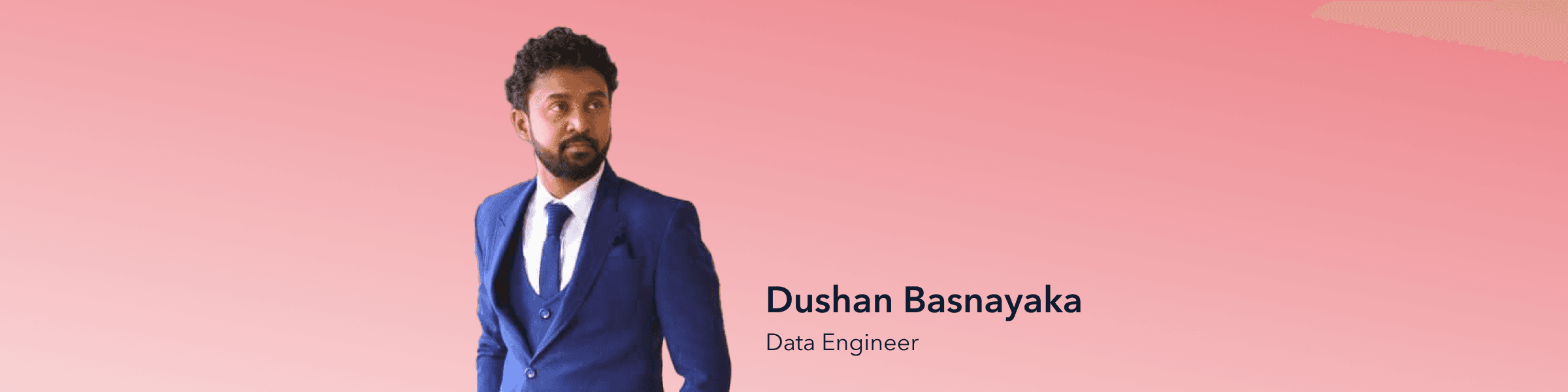 meet the team: dushan basnayaka