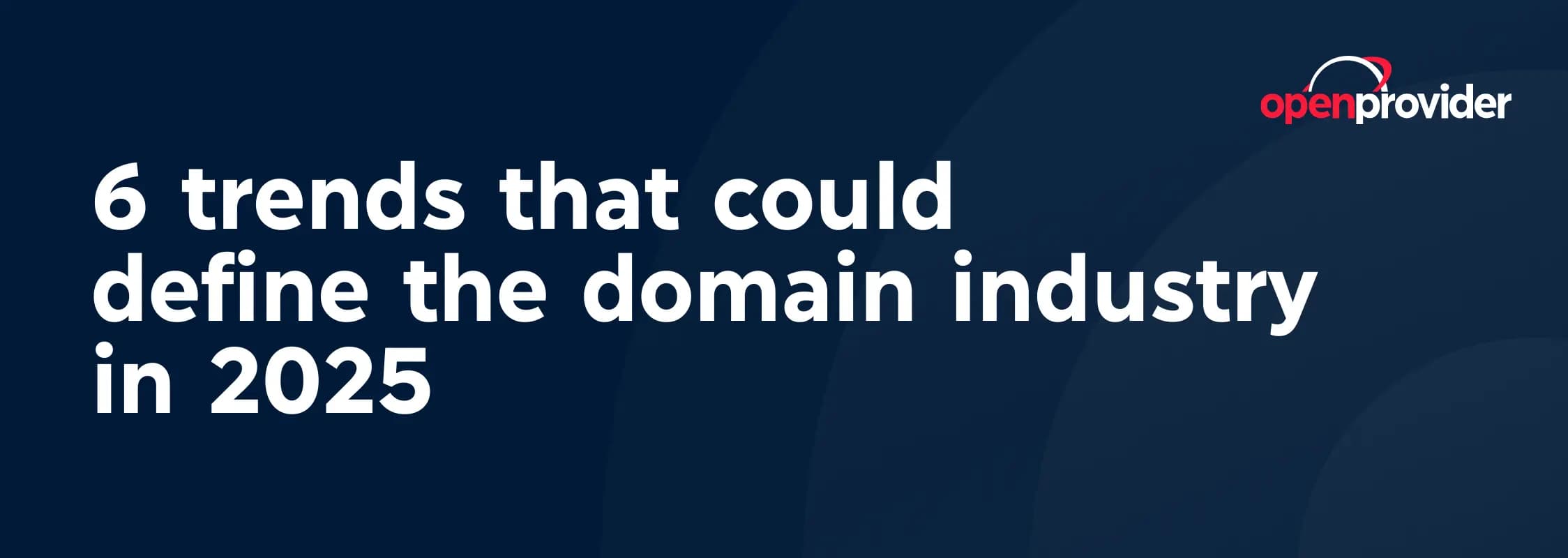 6 trends that could define the domain industry in 2025