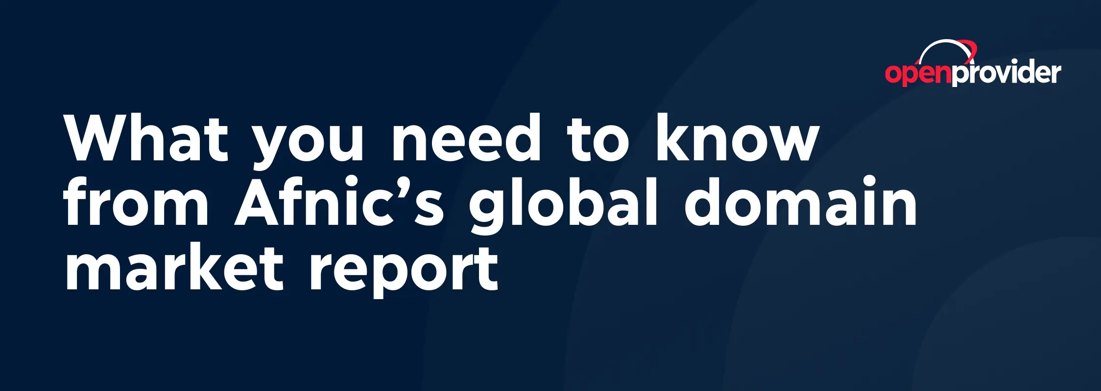 What you need to know from Afnic’s global domain market report