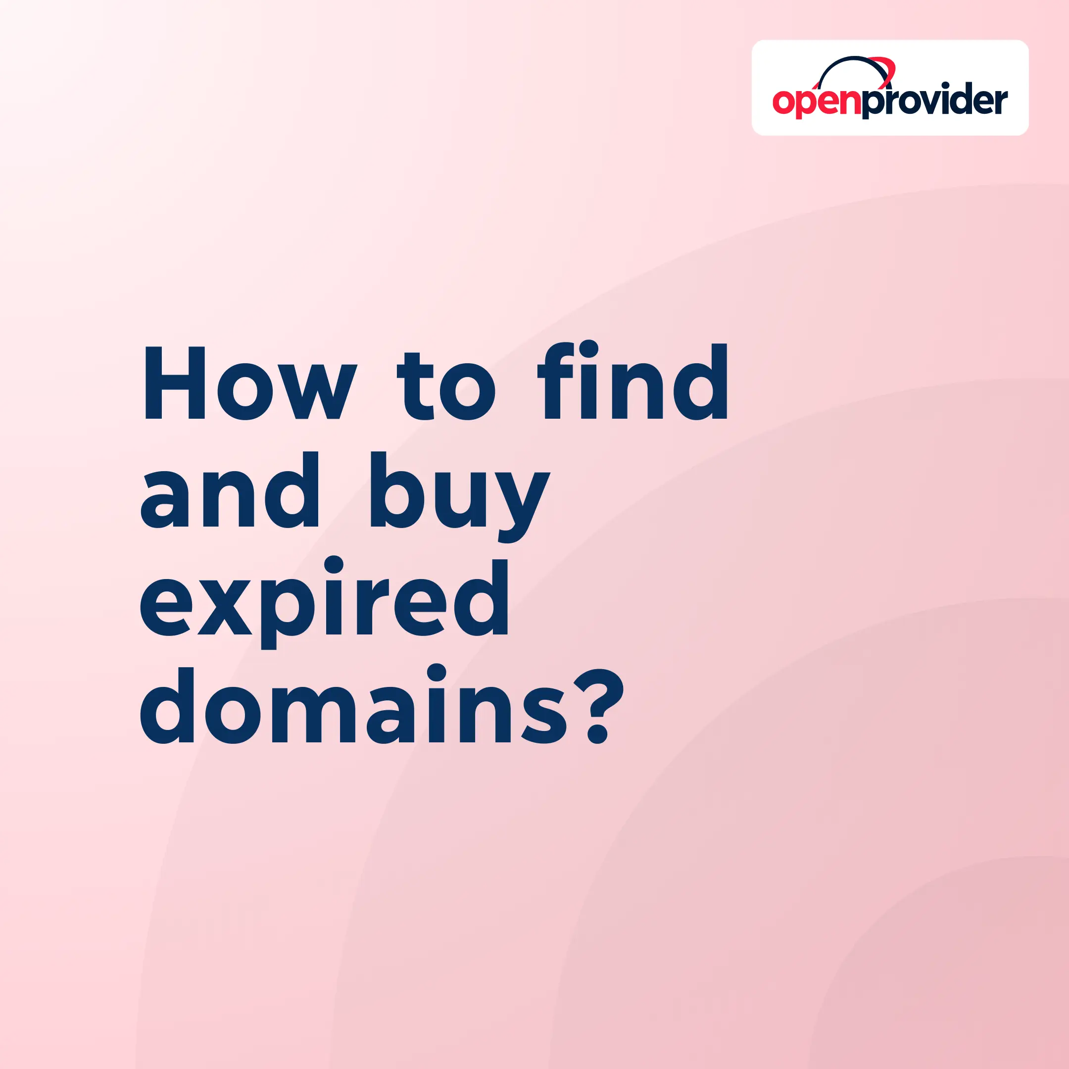 How to find and buy expired domains?