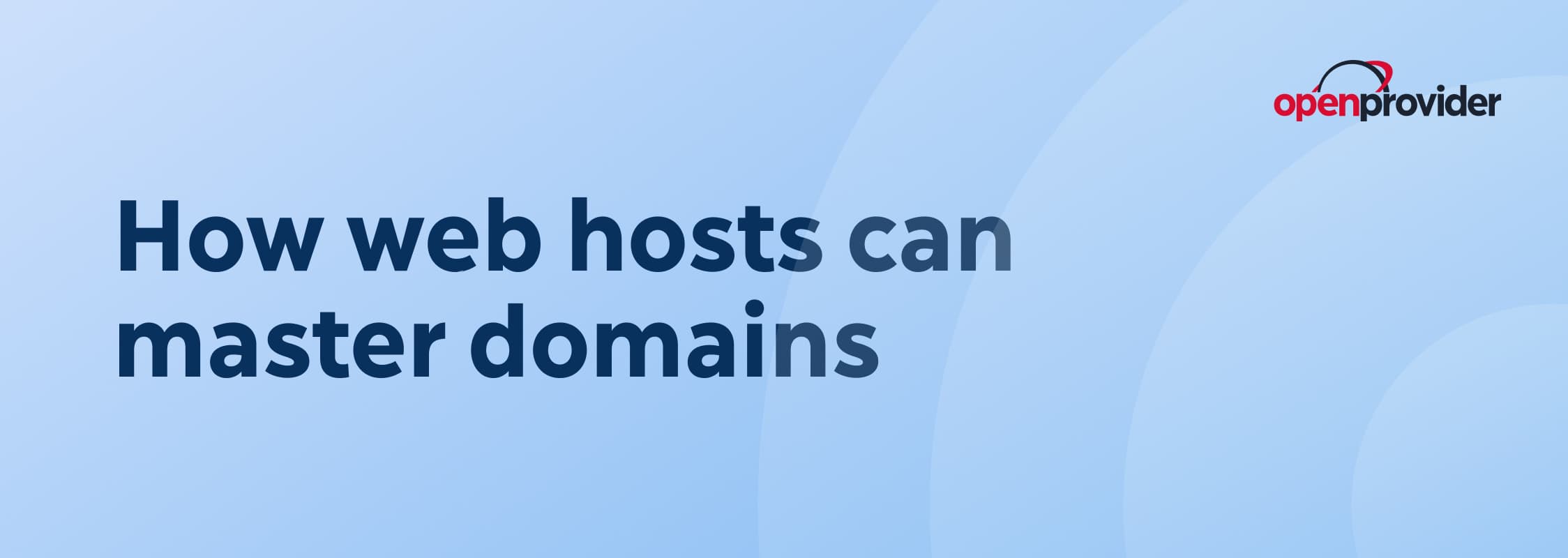 How web hosts can master domains