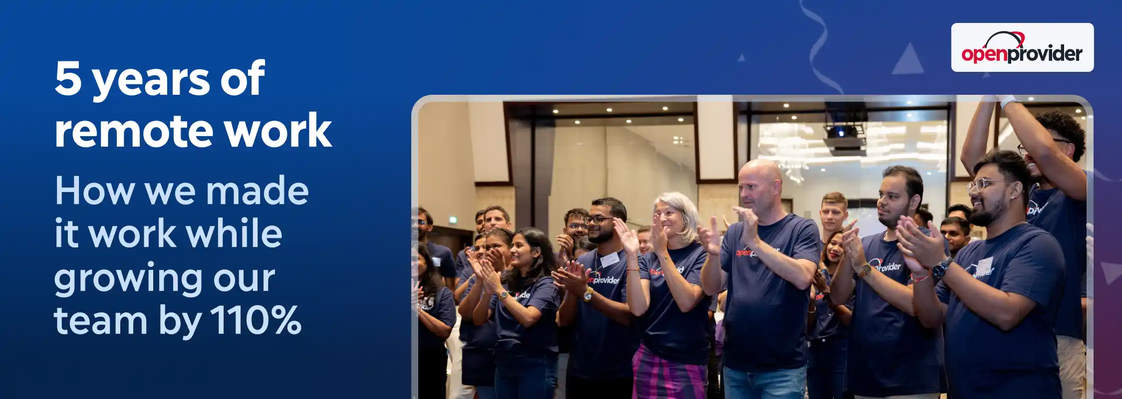 5 years of remote work - how we made it work while growing our team by 110%