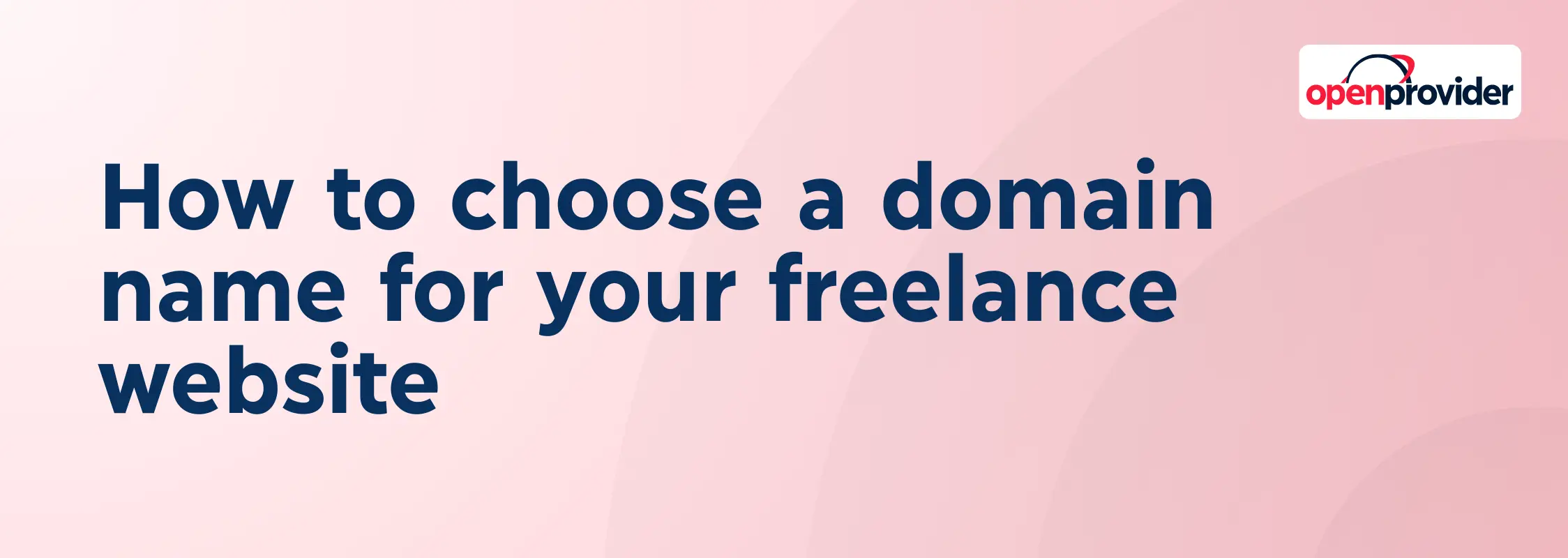 How to choose a domain name for your freelance website