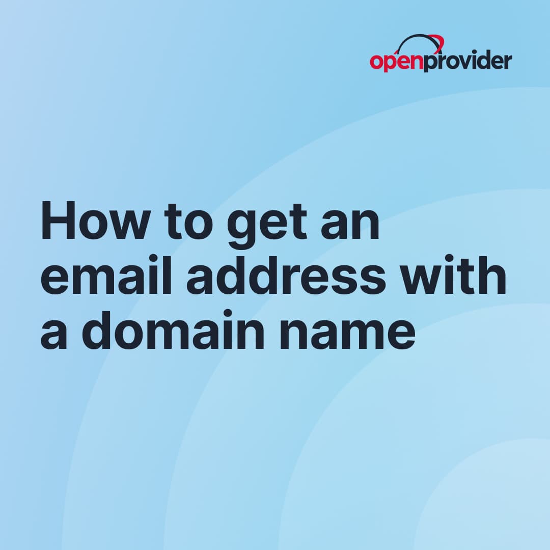 How to get an email address with a domain name