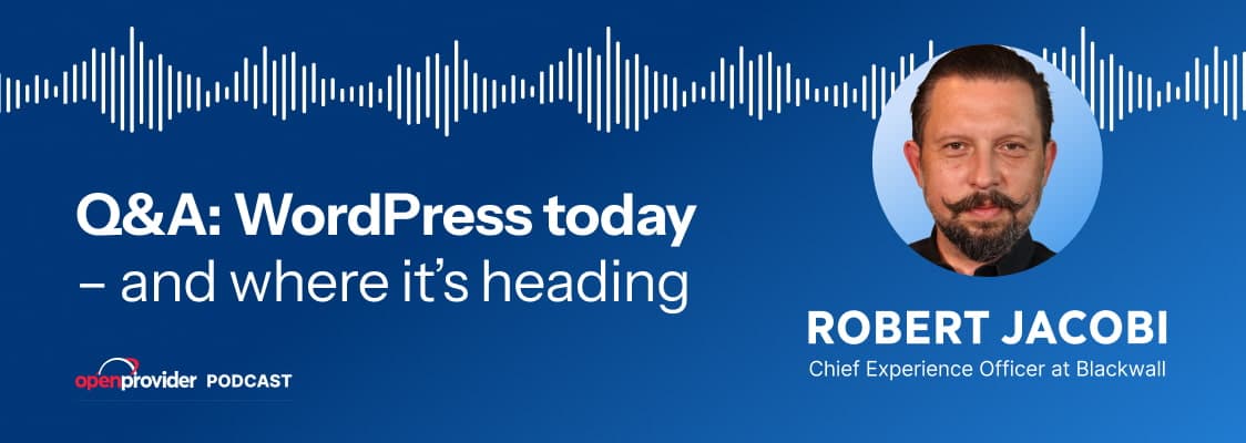 Robert Jacobi Blackwall Openprovider Podcast Wordpress AI bots