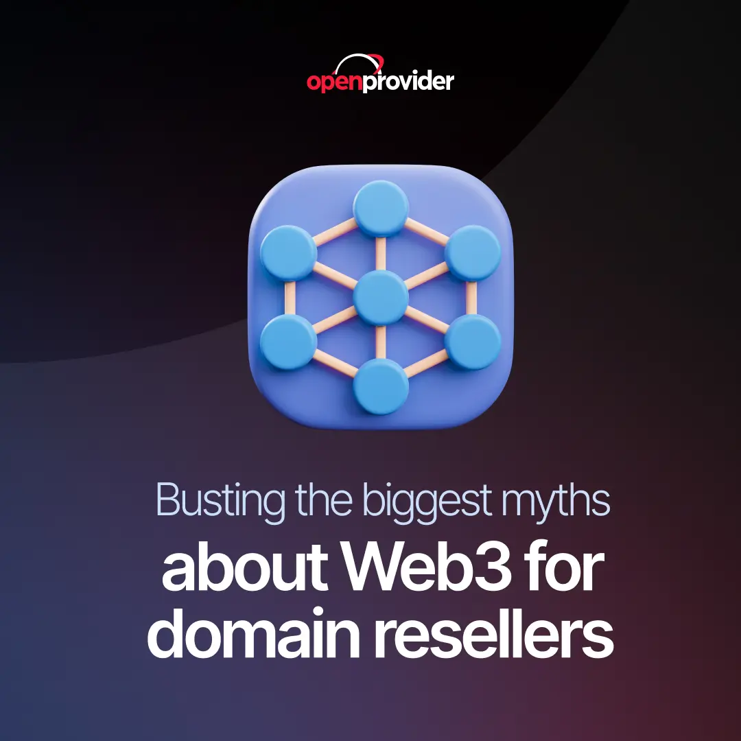Busting the biggest myths about Web3 for domain resellers