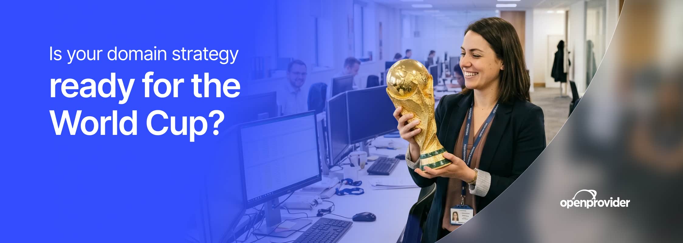 Is your domain strategy ready for the World Cup?