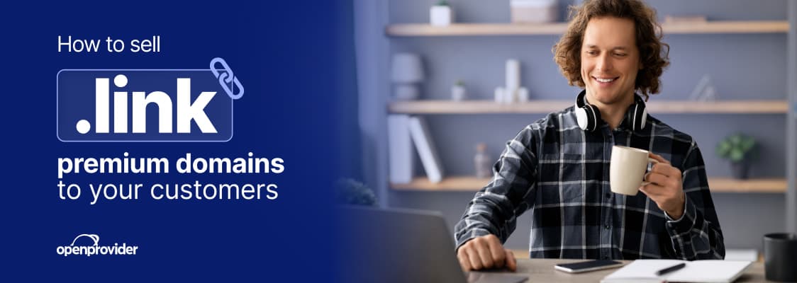 How to sell .link premium domains to your customers