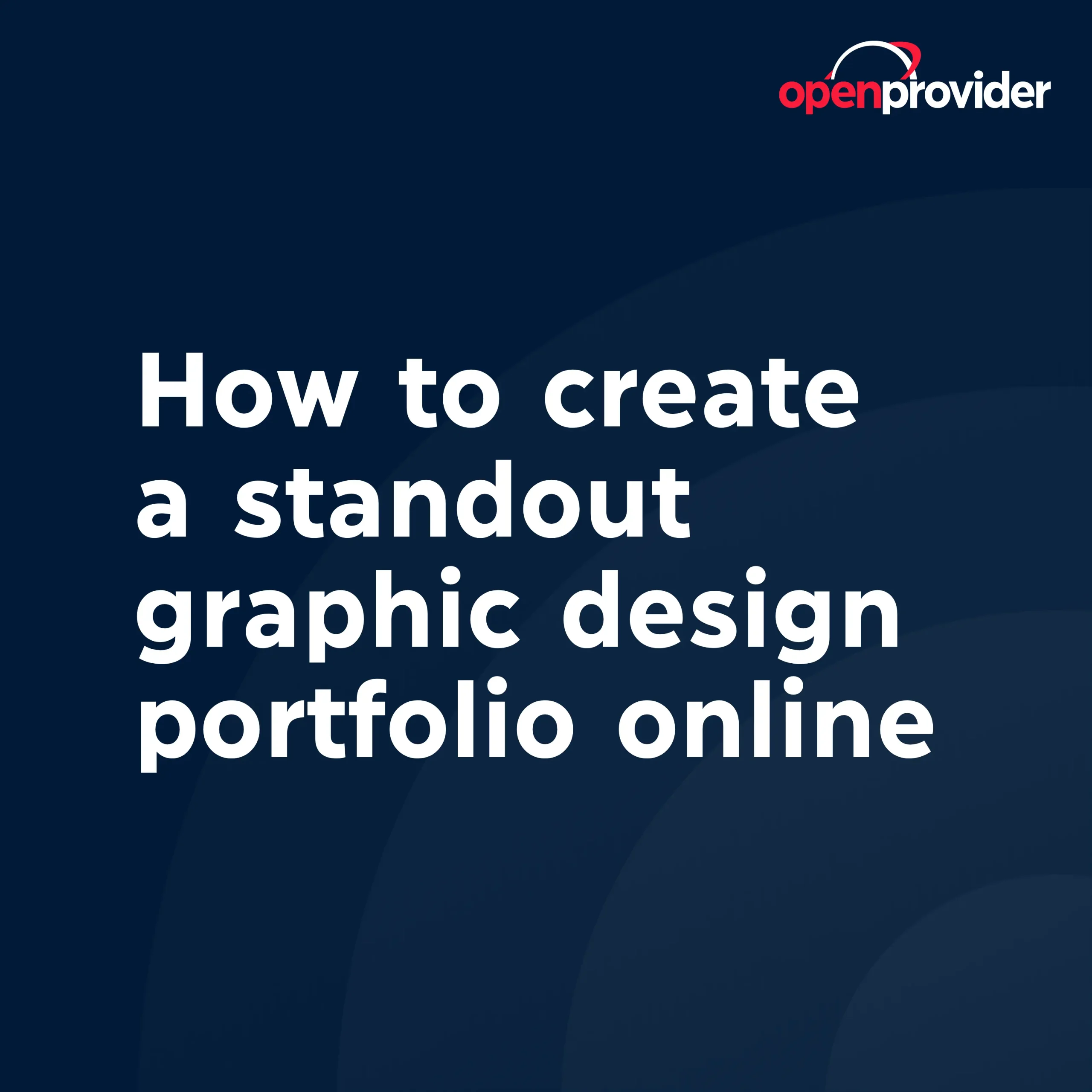 How to create a standout graphic design portfolio online