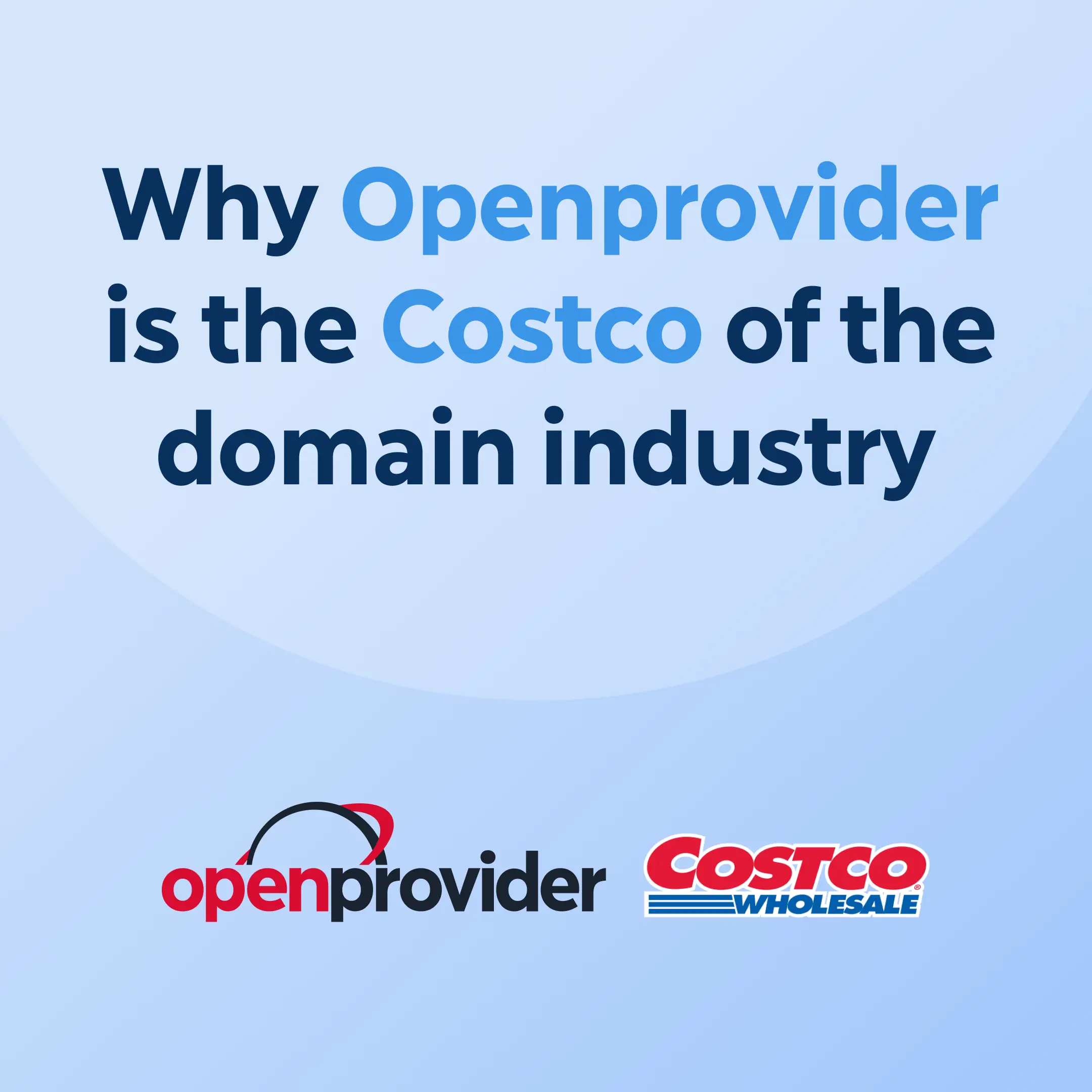 why openprovider is the costco of the domain industry