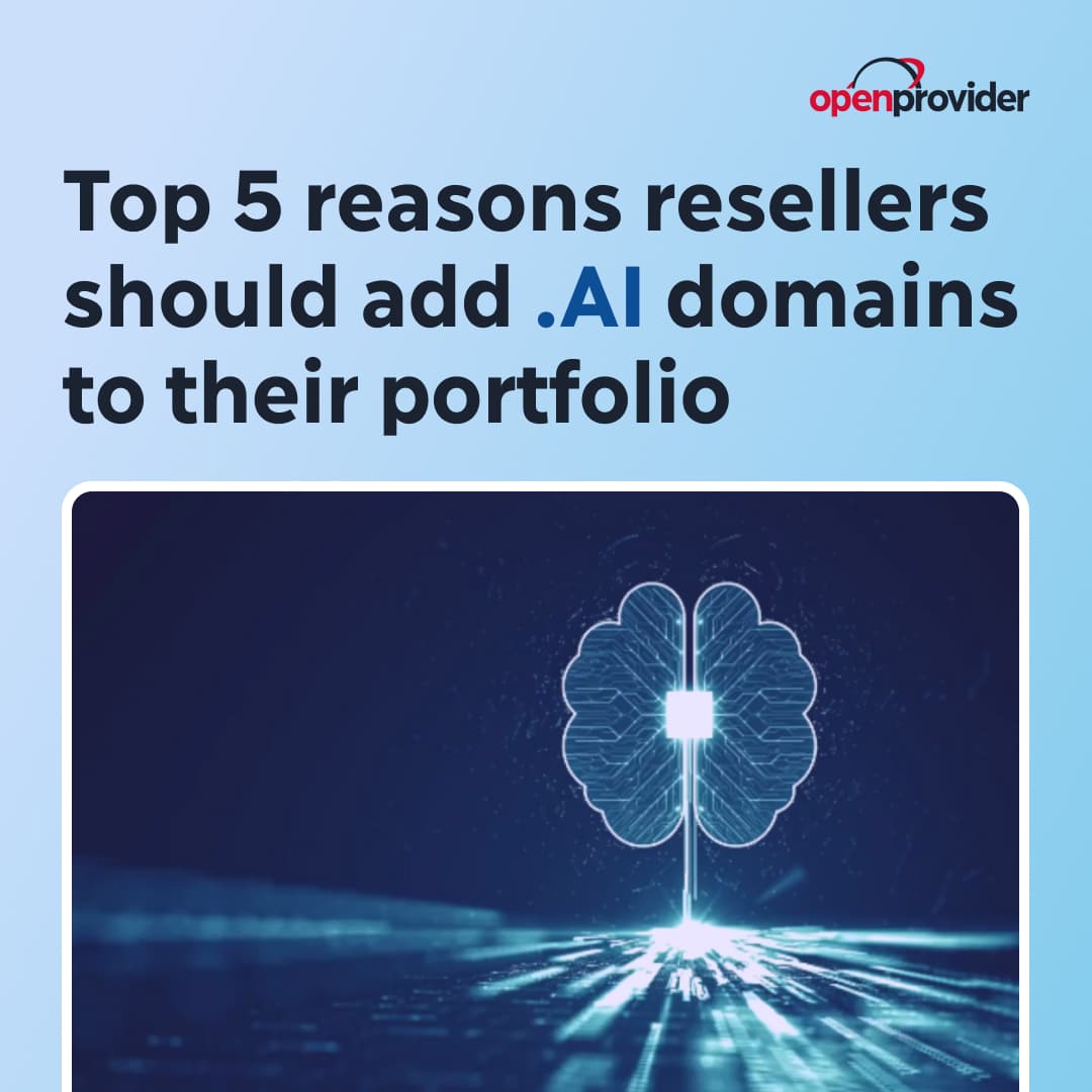 Top 5 reasons resellers should add .ai domains to their portfolio