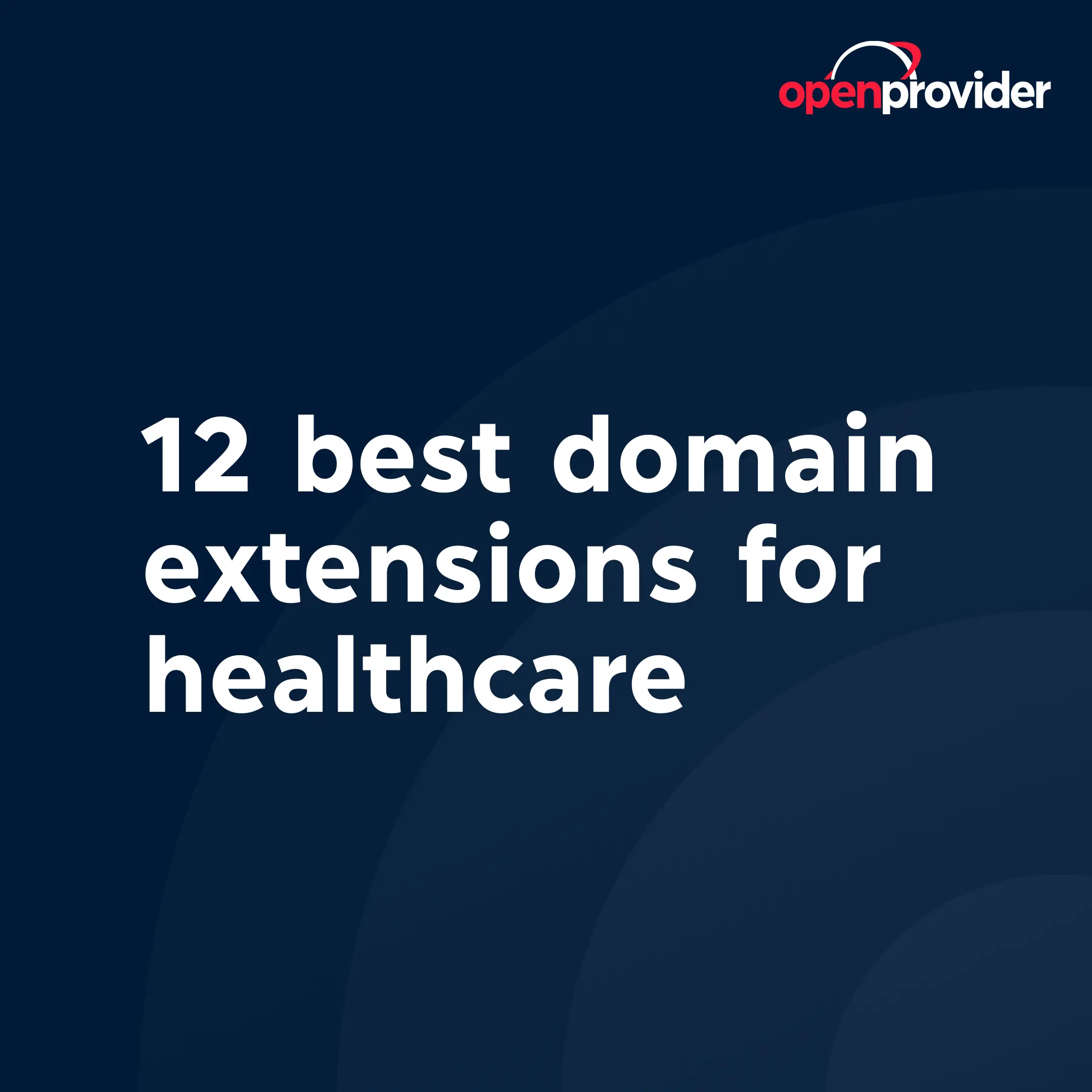 12 best domain extensions for healthcare