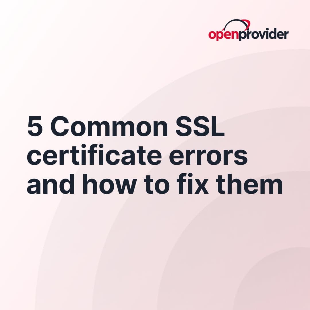5 Common SSL certificate errors