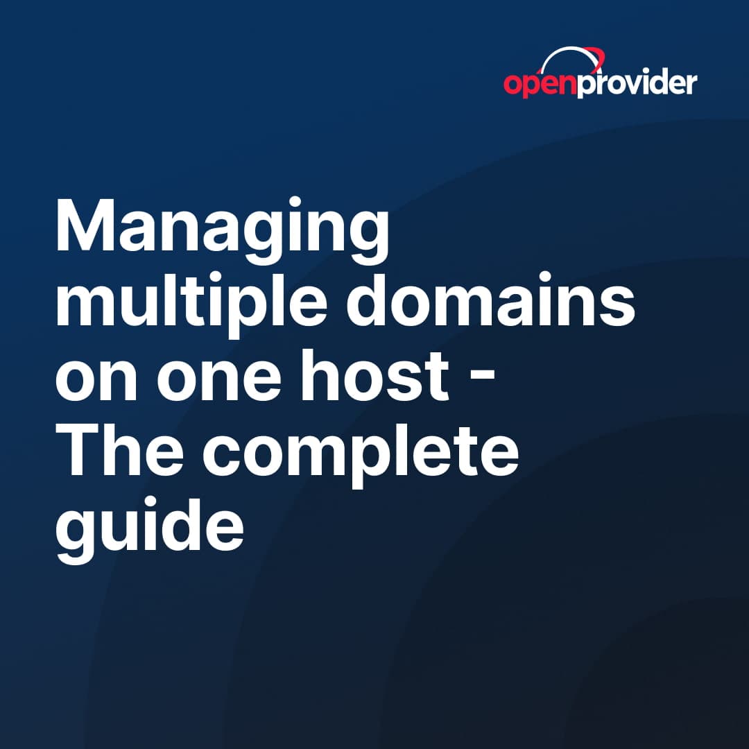 Managing multiple domains on one host