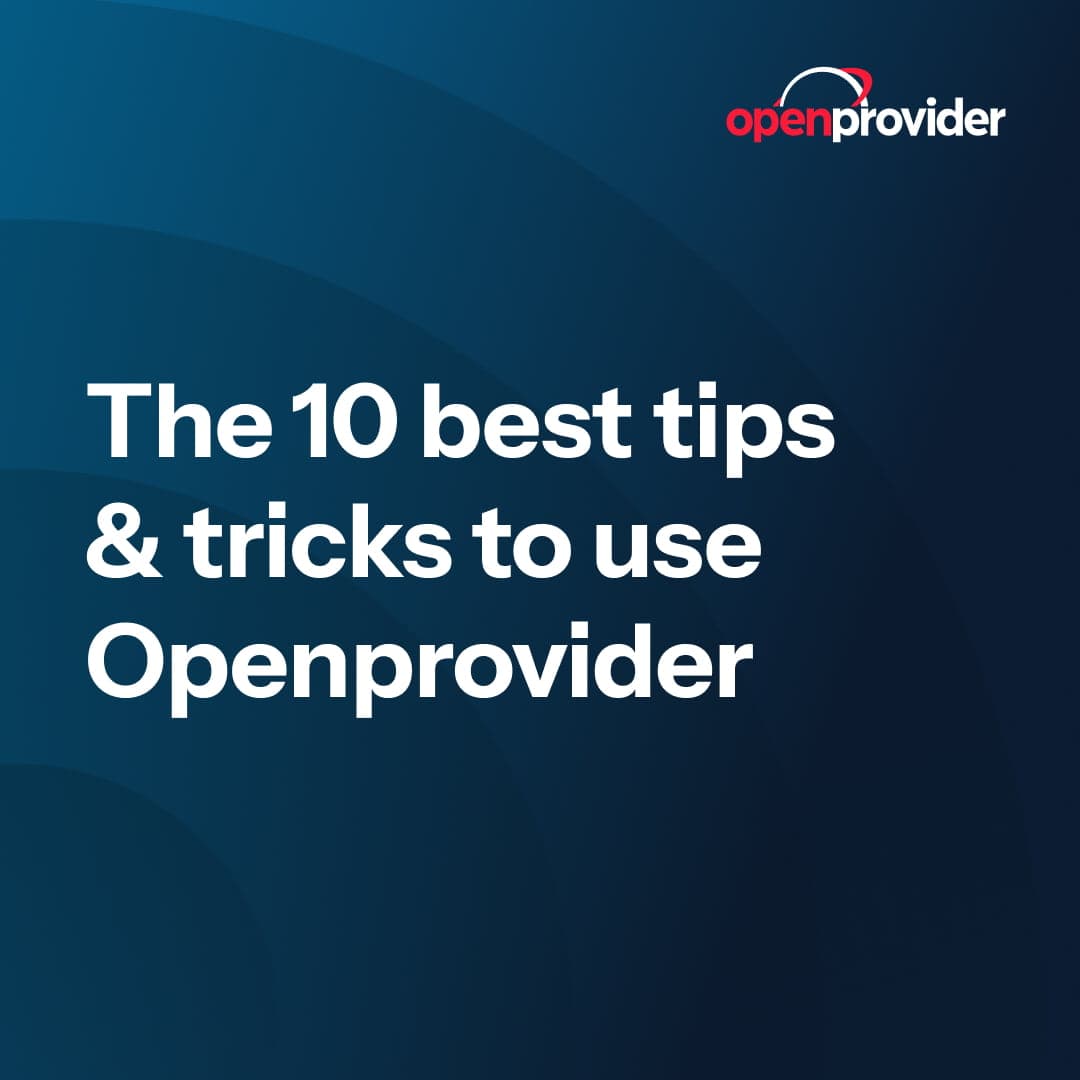 Best tips and tricks openprovider