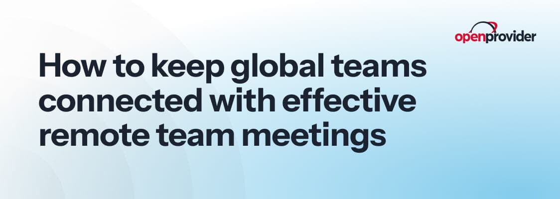 Effective remote team meetings