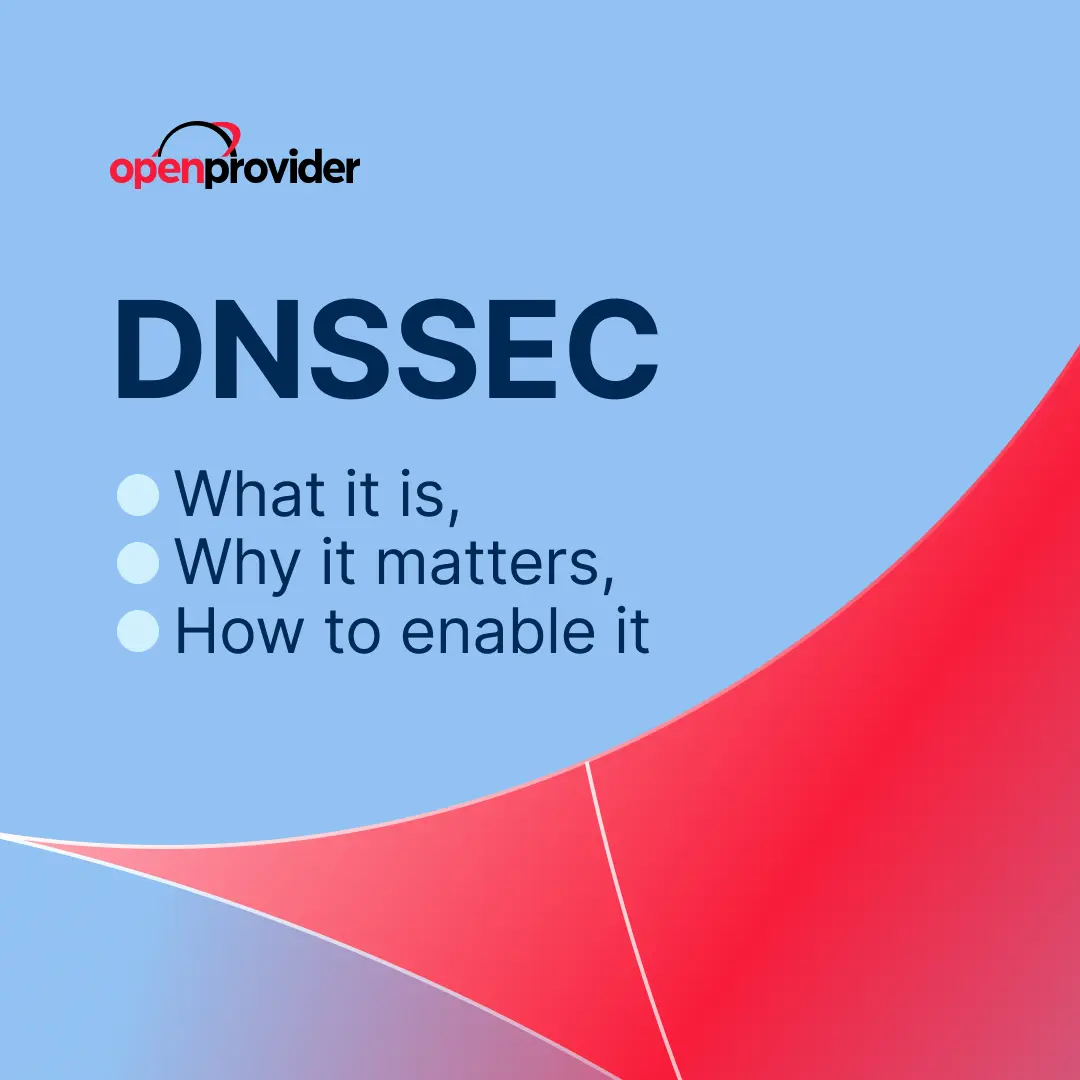 DNSSEC: what it is, why it matters, and how to enable it