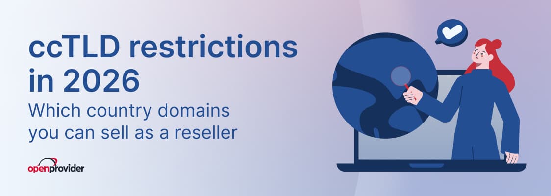 ccTLD restrictions in 2026: which country domains you can actually sell as a reseller